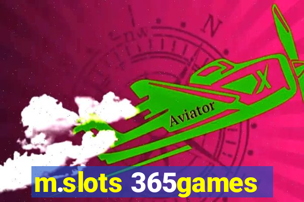 m.slots 365games